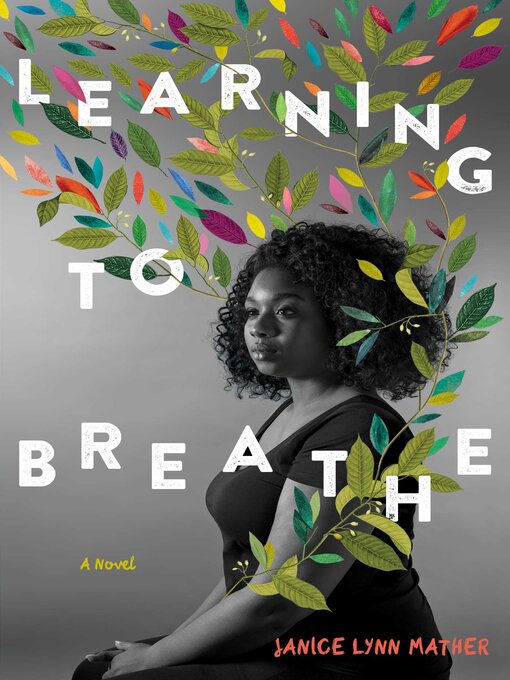 Title details for Learning to Breathe by Janice Lynn Mather - Wait list